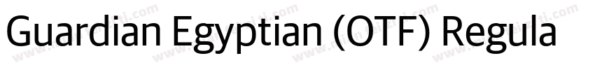 Guardian Egyptian (OTF) Regular字体转换